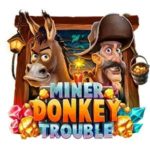 Miner Donkey Trouble slot